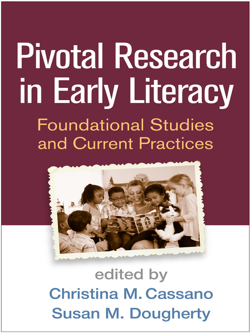Title details for Pivotal Research in Early Literacy by Christina M. Cassano - Available